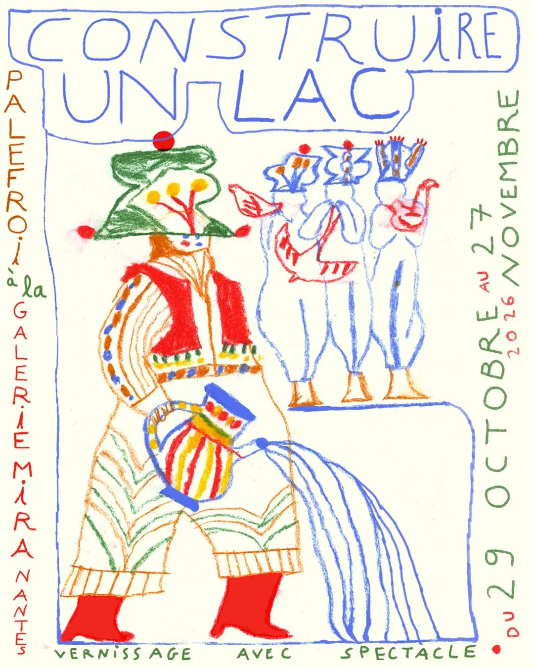 La Galerie MIRA
est heureuse de présenter
 
 
CONSTRUIRE UN LAC Peinture . Dessin . Sculpture . Textile
 
Palefroi @palefroi  Marion JDANOFF & Damien TRAN

- 
 
Exposition 29 octobre - 27 novembre 2026
 
 
Vernissage avec spectacle le 29 octobre
à partir de 18H30 en présence des artistes  Lecture en musique par Aymeric CHASLERIE
Jean-Baptiste GEOFFROY & Nicolas CUEILLE @n.cueille 

Nous avons le plaisir de vous convier au vernissage le jeudi 29 octobre à partir de 18h30. À cette occasion une lecture du livre Construire un lac, faire disparaître des cailloux, porter un chapeau sera rythmée par un bricolage musical de Jean-Baptiste Geoffroy, Aymeric Chaslerie et Nicolas Cueille aux instruments à vent, en bois et céramique créés par le duo Palefroi.

L’année dernière paraissait Construire un lac, faire disparaître des cailloux, porter un chapeau, livre écrit par Damien Tran, la moitié du duo Palefroi, aux éditions GRANTE ÈGLE. Une petite communauté fantasque, qui vit dans la forêt, y raconte son existence au moyen d'une série de courts articles à vocation quasi encyclopédique. Sont ainsi décrits son environnement, ses jeux, ses coutumes ainsi que ses diverses constructions alambiquées.

L'exposition Construire un lac est le prolongement plastique de ce livre. Palefroi s'appuie sur le riche programme d'activités de cette communauté pour dresser des inventaires de plantes, de chapeaux et d’oiseaux. C'est l'occasion idéale pour sculpter des morceaux de bois, ramasser des cailloux, modeler de la terre, assembler des bouts de tissu et dessiner avec des couleurs à l'huile. Autant de nouvelles techniques pour le duo, explorées sans complexe ni expertise, prenant exemple sur le rapport au monde enthousiaste, inventif et bancal des personnages du livre.

Galerie MIRA 1 bis rue Voltaire
44000 Nantes